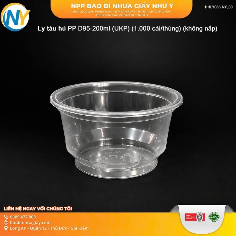 Ly tàu hủ PP D95-200ml (UKP) (1.000 cái/thùng) (k nắp)(sd nắp có đk miệng 95) | LY NHỰA RAU CÂU/ĐẬU HỦ/PUDDING/YAOURT/Panna Cotta | Mã HHLY083.NY_09