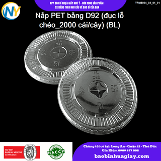 Nắp PET bằng D92 ( đục lỗ chéo 2000 cái/bao ) (BL) - ảnh 3