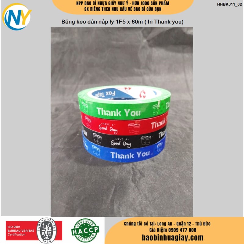 Băng keo dán nắp ly 1F5 x 60m ( In Thank you- MIX NHIỀU MẪU) (20 cuộn/cây) | BĂNG KEO - MÀNG BỌC TP - DÂY THUN - GIẤY IN | Mã HHBK001_02