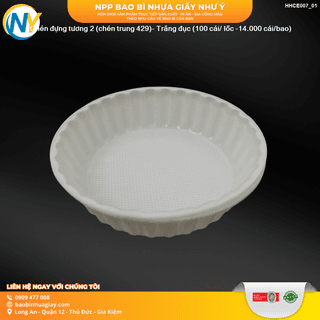 Chén đựng tương 2 (chén trung 429)- Trắng đục (100 cái/ lốc -14.000 cái/bao) - ảnh 2