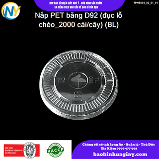 Nắp PET bằng D92 ( đục lỗ chéo 2000 cái/bao ) (BL) - ảnh 2