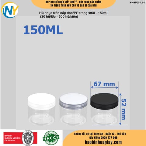 Hũ nhựa cao cấp 150ml - Nắp phi 68 (Nắp riêng: Nắp Đen/ Nắp PP Trong) (30 hũ/lốc - 600 hũ/kiện) | HŨ NHỰA - CHAI NHỰA | Mã HHHU004_04 | Tổng kho phân phối đồ dùng 1 lần 1lan.vn