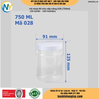 Hũ nhựa 80 tròn nắp trắng 028 (750ml)
 (30 hũ/lốc - 240 hũ/kiện) - ảnh 4