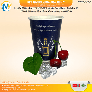 Ly giấy D90 - 14oz (2PE) (dày)(BL - in 4 màu) - Happy Birthday 18 (G2A11)(dương đậm, hồng, vàng, dương nhạt) (IGC) - ảnh 2