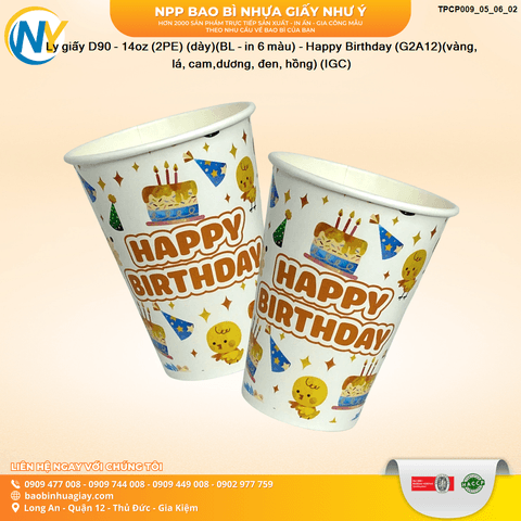 Ly giấy D90 - 14oz (360ml) (2PE) (dày)(BL - in 6 màu) - Happy Birthday (G2A12)(vàng, lá, cam,dương, đen, hồng) (IGC) | LY GIẤY | Mã TPCP009_05_06_02 | Tổng kho phân phối đồ dùng 1 lần 1lan.vn