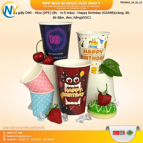 Ly giấy D90 - 16oz (2PE) (BL - In 5 màu) - Happy Birthday (G2A86)(vàng, đỏ, đỏ đậm, đen, hồng)(IGC) | LY GIẤY | Mã TPCP001_05_05_03 | Tổng kho phân phối đồ dùng 1 lần 1lan.vn