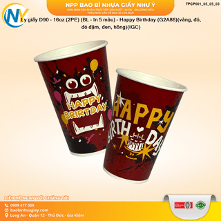 Ly giấy D90 - 16oz (2PE) (BL - In 5 màu) - Happy Birthday (G2A86)(vàng, đỏ, đỏ đậm, đen, hồng)(IGC) - ảnh 2
