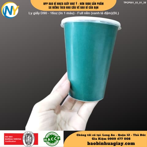 Ly giấy D90 - 16oz (In 1 màu) - Full nền (xanh lá đậm)(BL) | LY GIẤY | Mã TPCP001_03_01_39 | Tổng kho phân phối đồ dùng 1 lần 1lan.vn