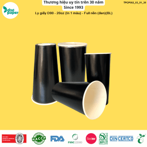 Ly giấy D90 - 20oz (2PE)(mỏng)(BL - In 1 màu) - Full nền (đen) | LY GIẤY | Mã TPCP002_05_01_03 | Tổng kho phân phối đồ dùng 1 lần 1lan.vn