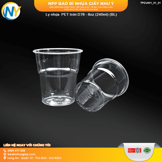 Ly nhựa  PET trơn D78 - 8oz ( 240ml ) ( 50 CÁI / LỐC - 1000 CÁI / THÙNG ) - ảnh 3
