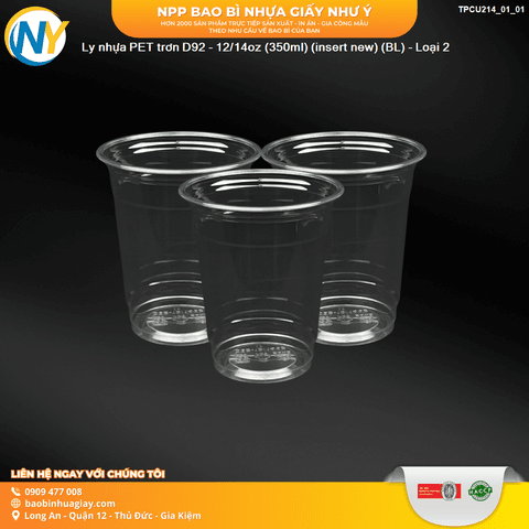 Ly nhựa PET trơn D92 - 12/14oz (350ml) (insert new) (BL) - Loại 2 | LY NHỰA PET | Mã TPCU214_01_01 | Tổng kho phân phối đồ dùng 1 lần 1lan.vn