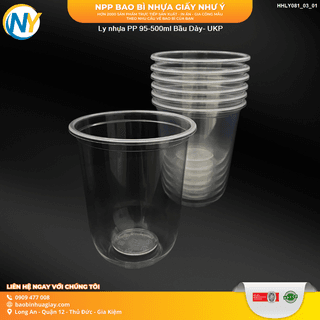 Ly nhựa ( PP ) D95 - 500ml  ĐÁY BẦU - DÀY -  ( UKP ) - ảnh 3