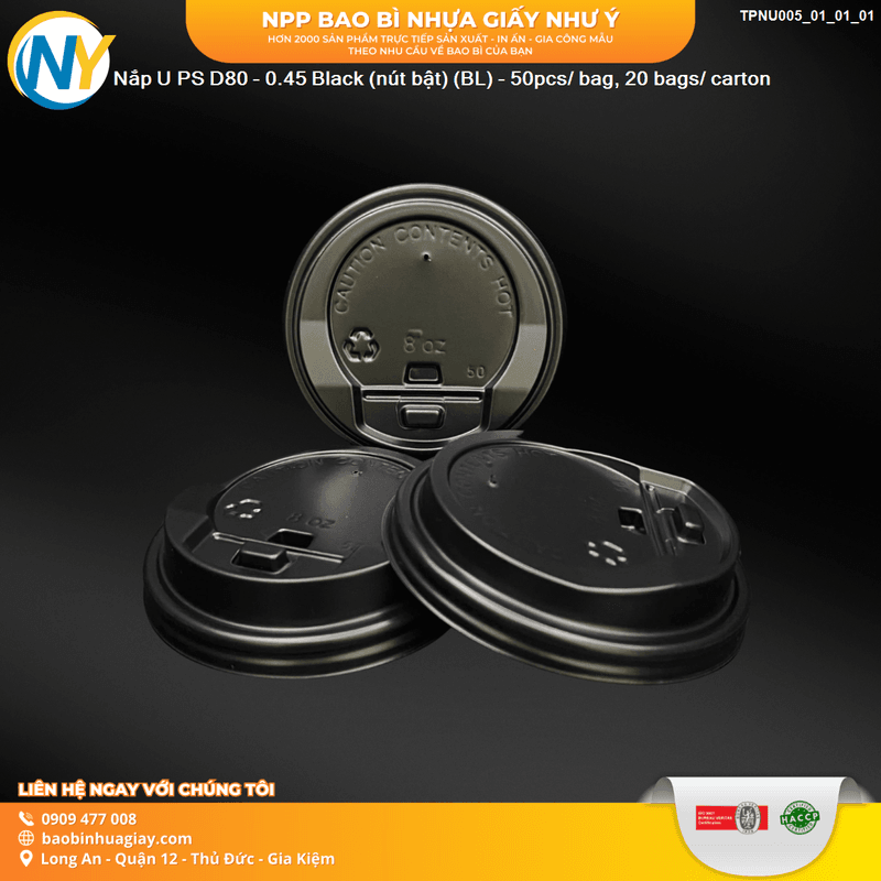 Nắp U PS D80 - 0.45 Black (nút bật) (BL) - 50pcs/ bag, 20 bags/ carton | NẮP LY/TÔ - NẮP BẰNG -  NẮP CẦU - NẮP TRỰC TIẾP - NẮP TIM | Mã TPNU005_01_01_01