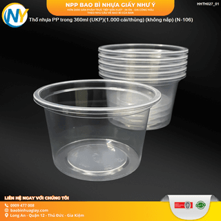 Thố nhựa PP trong 360ml (UKP)(1.000 cái/thùng) (không nắp) (N-106) - ảnh 2