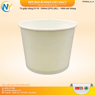 Tô giấy trắng D110 - 500ml (2PE) (BL) - 1000 cái/ thùng - ảnh 4